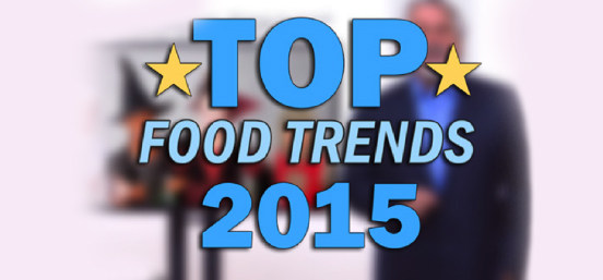 Food Trends 2015 – The business owners view